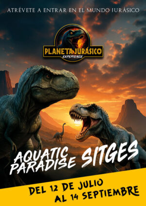 Planeta Jurásico - SITGES